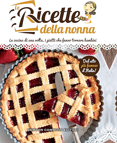 [Télécharger] Le ricette della nonna (Italian Edition) de Ricette della
nonna Livres En Ligne