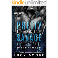 Pretty Little Savage: A Dark Enemies to Lovers College Romance (Sick Boys Book 1) book cover