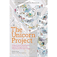 The Unicorn Project: A Novel about Developers, Digital Disruption, and Thriving in the Age of Data book cover The Unicorn Project: A Novel about Developers, Digital Disruption, and Thriving in the Age of Data book cover