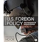 U.S. Foreign Policy: The Paradox of World Power