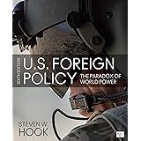 U.S. Foreign Policy: The Paradox of World Power