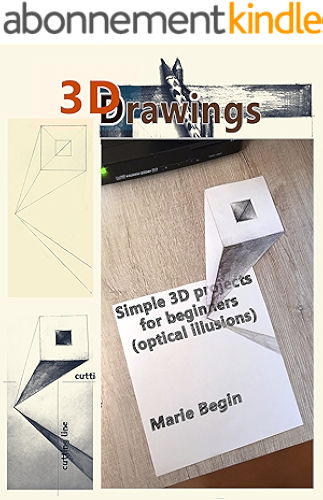 Download 3D Drawings: Simple 3D projects for beginners (optical illusions) (English Edition) PDF