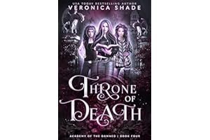 Throne of Death: A Young Adult Paranormal Academy Romance (Academy of the Damned Book 4)