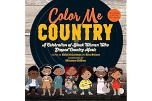 Color Me Country: A Celebration of Black Women Who Shaped Country Music