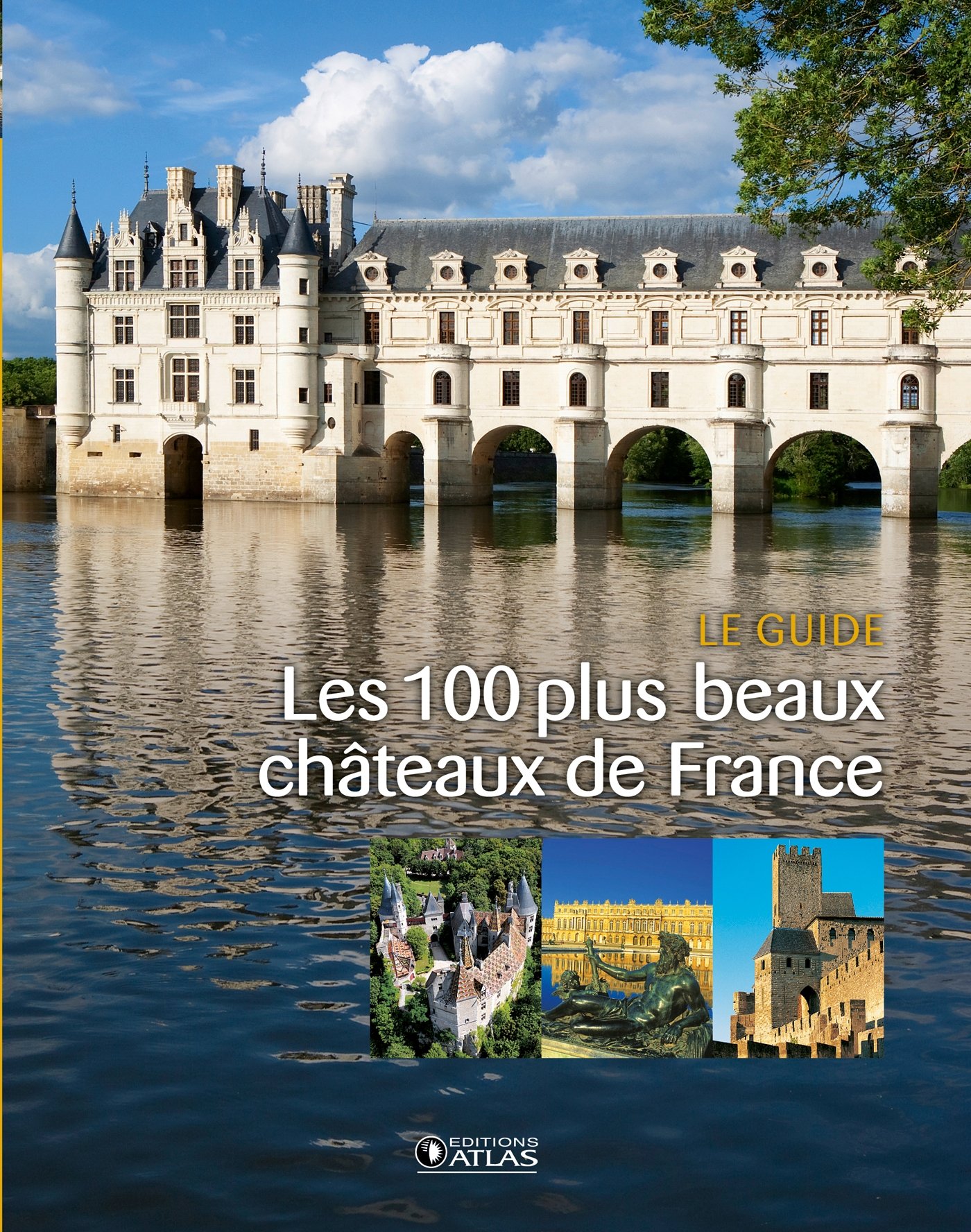 Amazon Fr Les 100 Plus Beaux Chateaux De France Collectif Livres