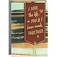 Hallmark Anniversary Card for Husband or Boyfriend (Love the Life You and I Have Made)