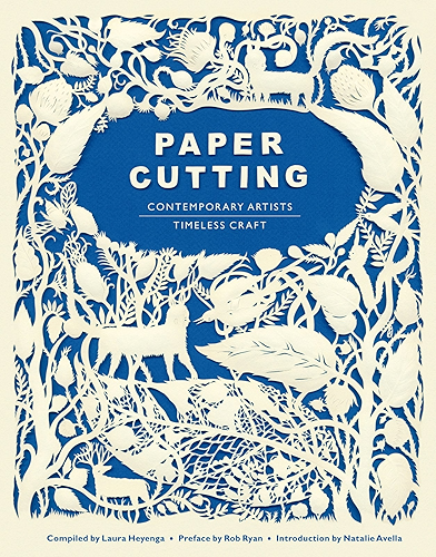 Download Paper Cutting Book: Contemporary Artists, Timeless Craft (English Edition) PDF