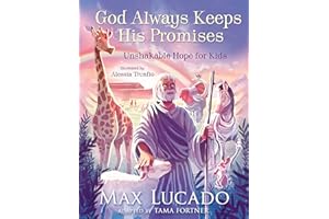 God Always Keeps His Promises: Unshakable Hope for Kids