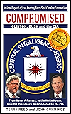 Compromised: Clinton, Bush and the CIA
