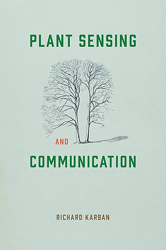 Download Plant Sensing and Communication (Interspecific Interactions) (English Edition) PDF