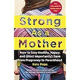 Strong As a Mother