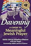 Davening: A Guide to Meaningful Jewish Prayer