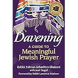 Davening: A Guide to Meaningful Jewish Prayer