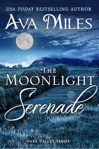 The Moonlight Serenade Dare Valley Series Book 11 Kindle Edition By Miles Ava Literature Fiction Kindle Ebooks Amazon Com