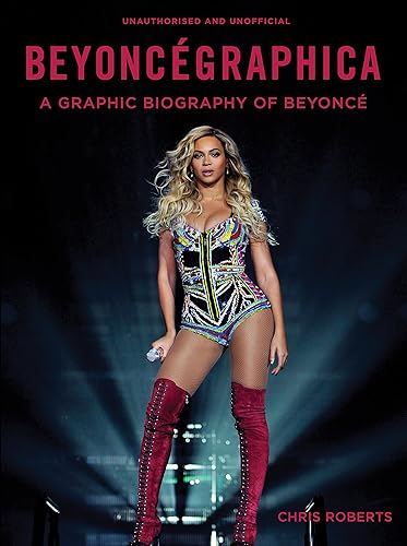 Download Beyoncégraphica: A Graphic Biography of Beyoncé PDF