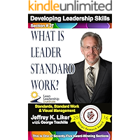 Developing Leadership Skills 27: What is Leaders Standard Work? - Module 3 Section 9 book cover