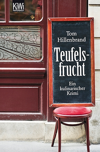 Download Teufelsfrucht: Ein kulinarischer Krimi. Xavier Kieffers erster Fall (German Edition) PDF