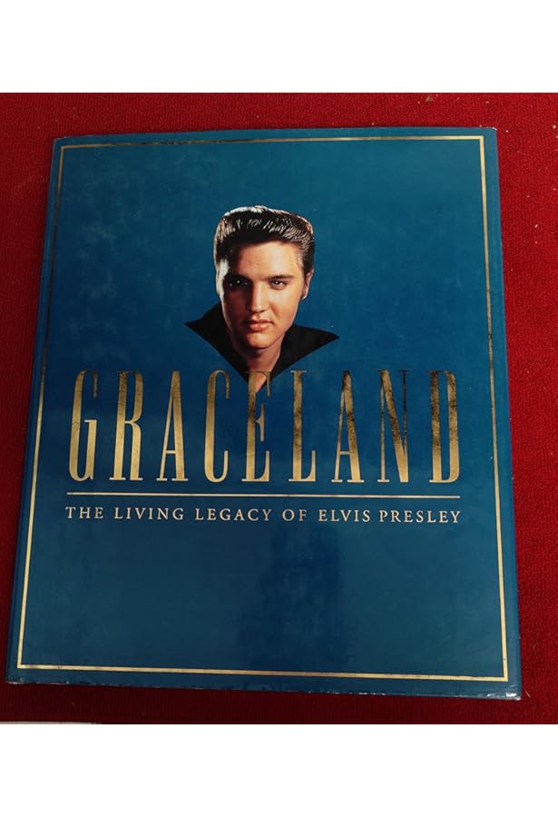 Elvis Presley's Graceland: The official guidebook, updated and