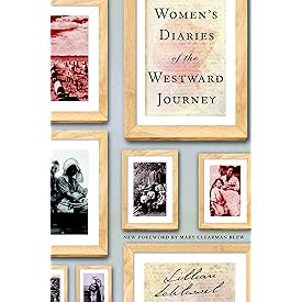 Women's Diaries of the Westward Journey
