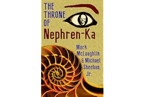 The Throne Of Nephren-Ka: A Novel of Cosmic Horror