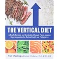 The Vertical Diet Efferding Stan McCune Damon 9781628601343 