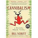 Cannibalism: A Perfectly Natural History