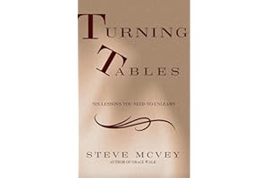 Turning Tables: Six Lessons You Need to Unlearn
