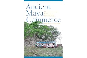 Ancient Maya Commerce: Multidisciplinary Research at Chunchucmil