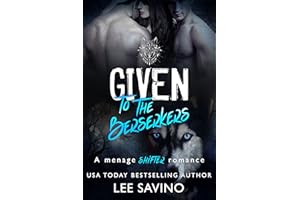 Given to the Berserkers: A menage shifter romance (Berserker Saga Book 4)