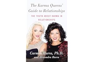 The Karma Queens' Guide to Relationships: The Truth About Karma in Relationships