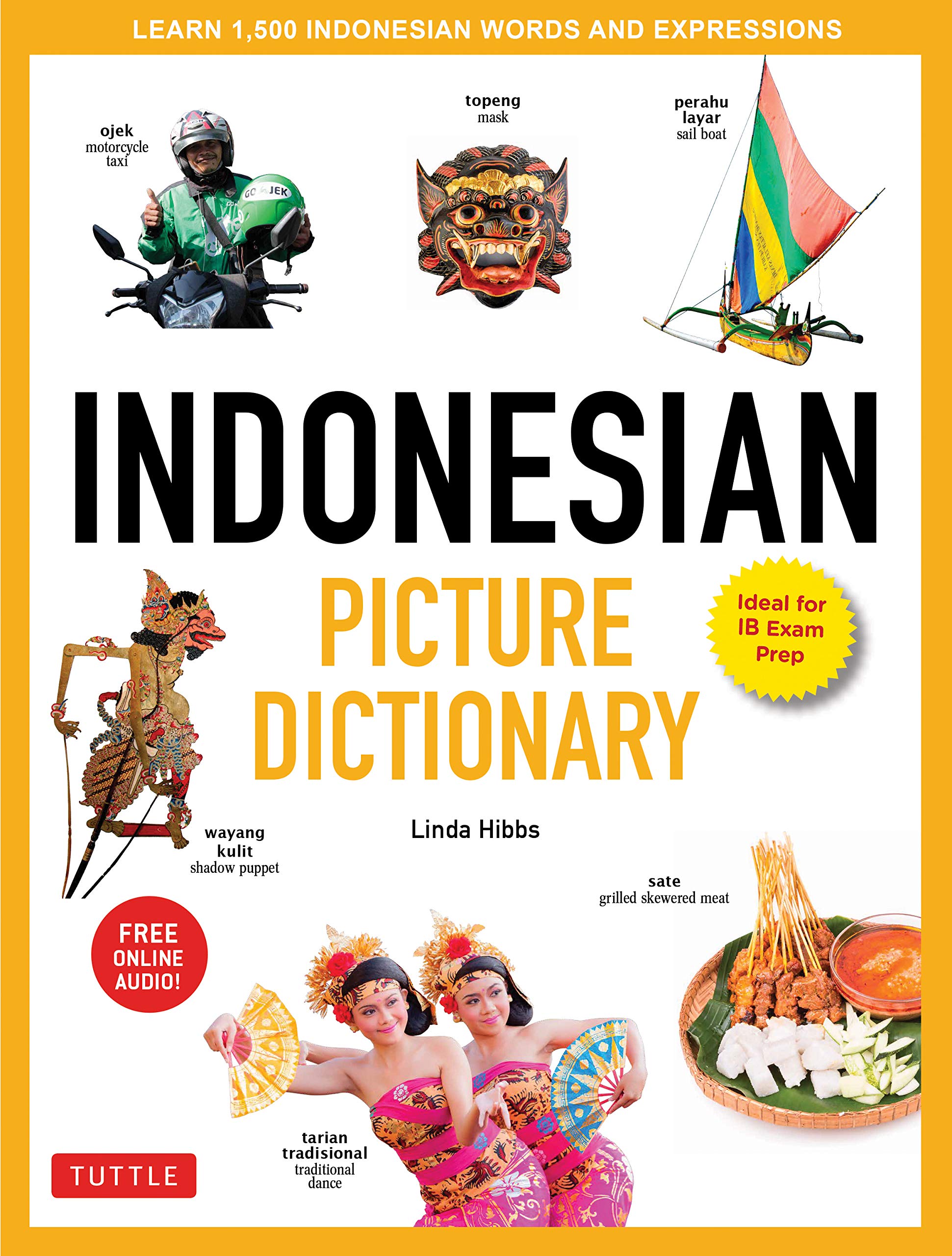 Indonesian Picture Dictionary Ideal For Ib Exam Prep Includes