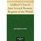 Gulliver's Travels Into Several Remote Regions of the World