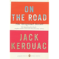 On the Road: The Original Scroll: (Penguin Classics Deluxe Edition) book cover