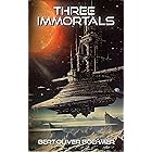 Three Immortals (Galacticide Series Book 1)