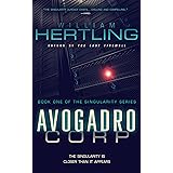 Avogadro Corp: The Singularity Is Closer Than It Appears (Singularity Series Book 1)