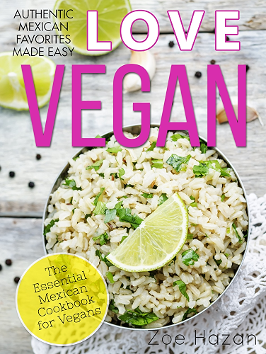 Download Vegan: The Essential Mexican Cookbook for Vegans (English Edition) PDF