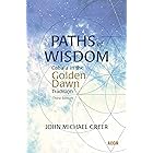 Paths of Wisdom: Cabala in the Golden Dawn Tradition