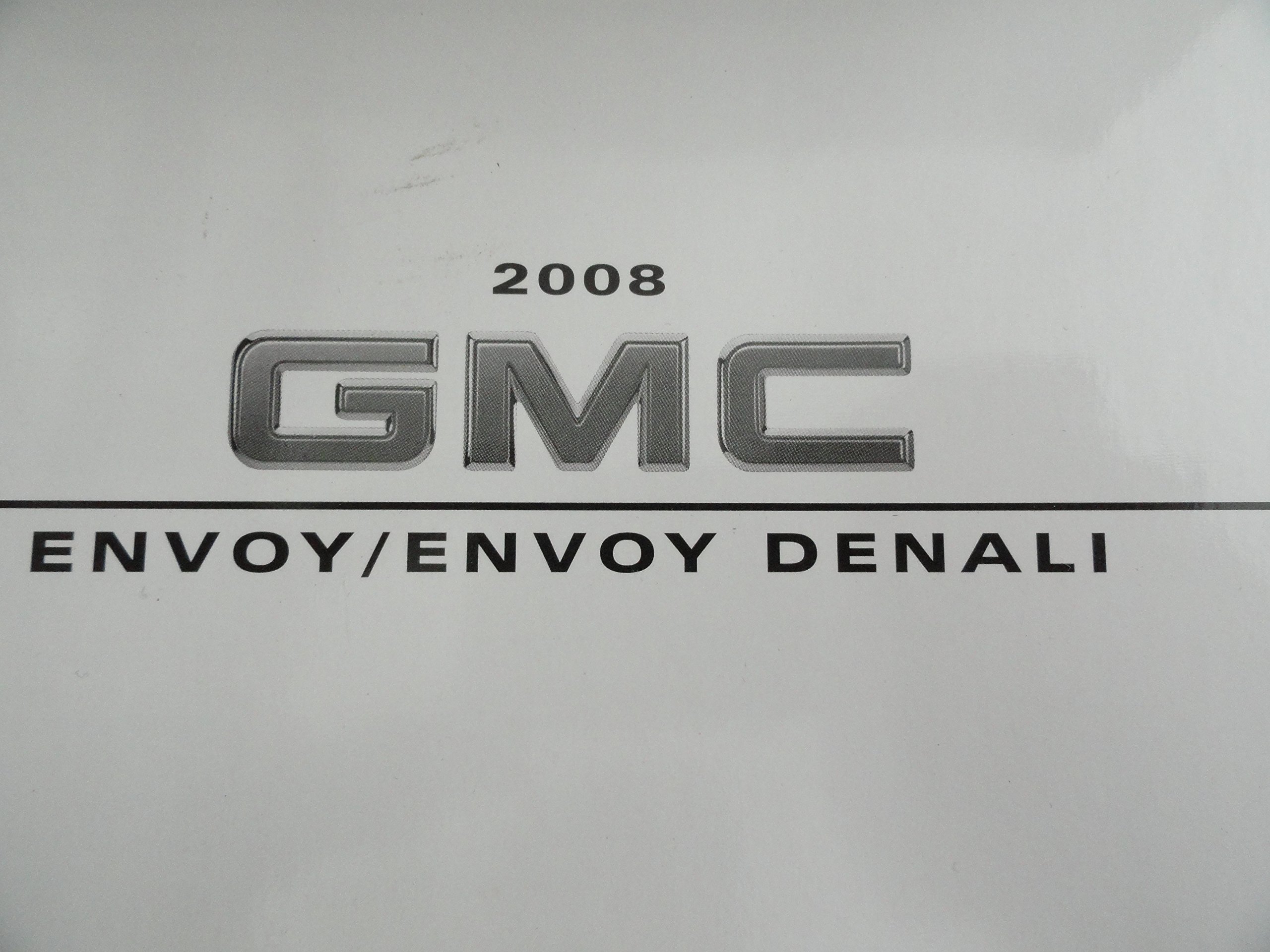 2008 Gmc Envoy Envoy Denali Owners Manual Gmc Amazon Com Books