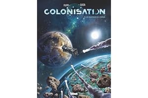 Colonisation - Tome 01: Les naufragés de l'espace (French Edition)