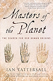 Masters of the Planet: The Search for Our Human Origins (MacSci)