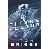 Titan's Plague: The Trial