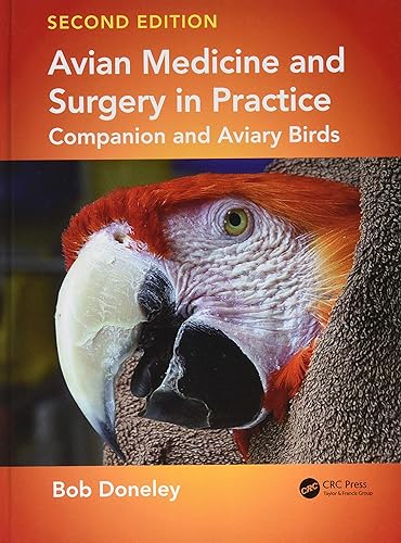 Download Avian Medicine and Surgery in Practice: Companion and Aviary Birds, Second Edition PDF