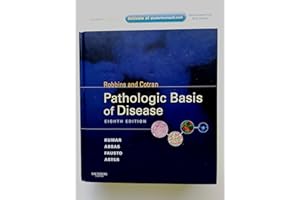 Robbins and Cotran Pathologic Basis of Disease: With STUDENT CONSULT Online Access