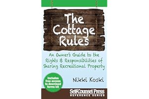 Cottage Rules: Owner's Guide to Sharing Recreational Property (Reference Series)