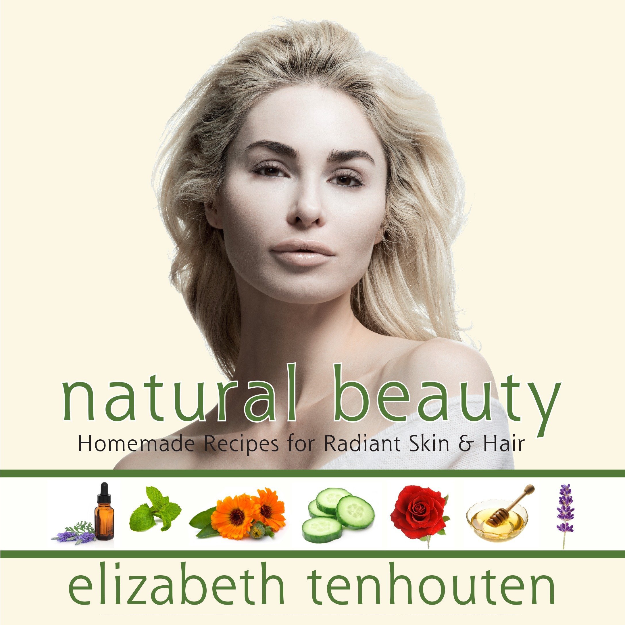 Natural Beauty Homemade Recipes For Radiant Skin Hair Amazon
