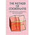 The Method of Coordinates (Dover Books on Mathematics)