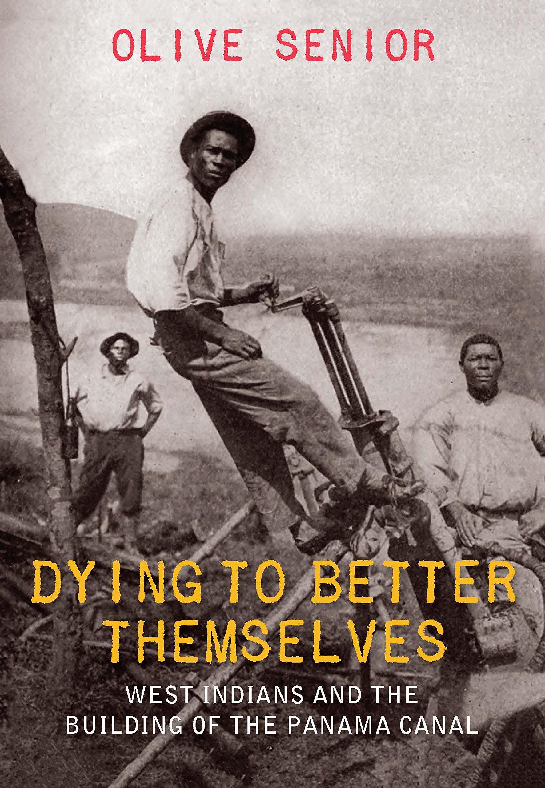 Dying To Better Themselves West Indians And The Building Of - 