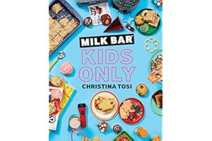 Milk Bar: Kids Only: A Cookbook