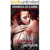 Love's Sacrifice (Billionaire Banker Series Book 5)