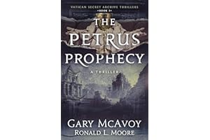 The Petrus Prophecy (Vatican Secret Archive Thrillers Book 3)